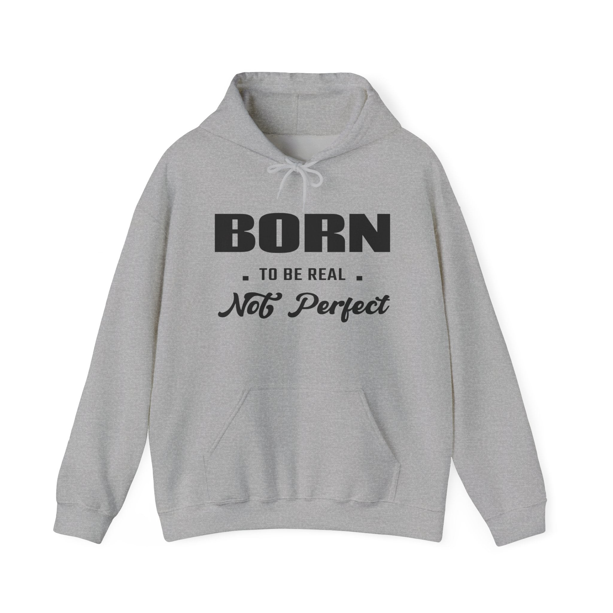 Born Real, Not Perfect, Cozy Unisex Heavy Blend Hooded Sweatshirt – White