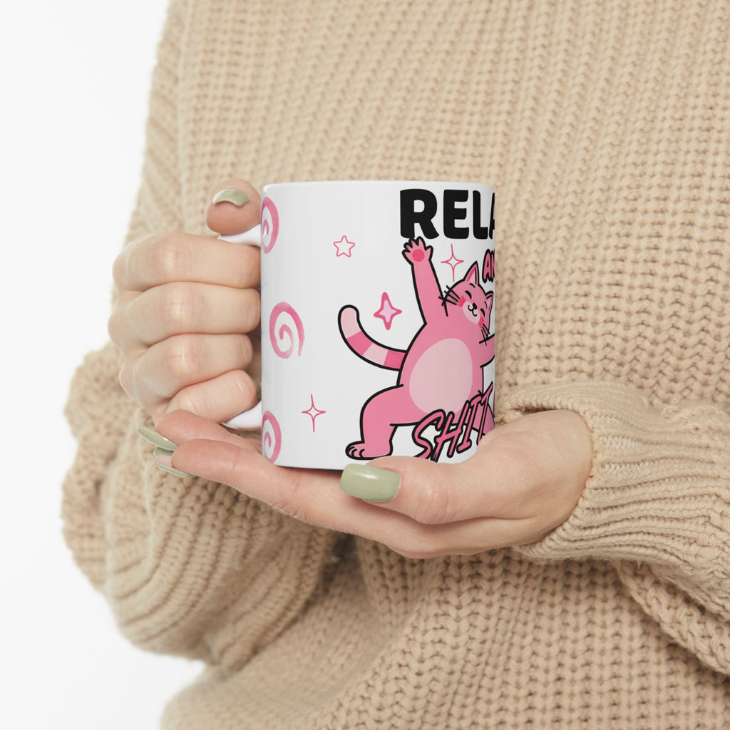 Funny Cat Quote Ceramic Mug - Relax and Let That Shit Go