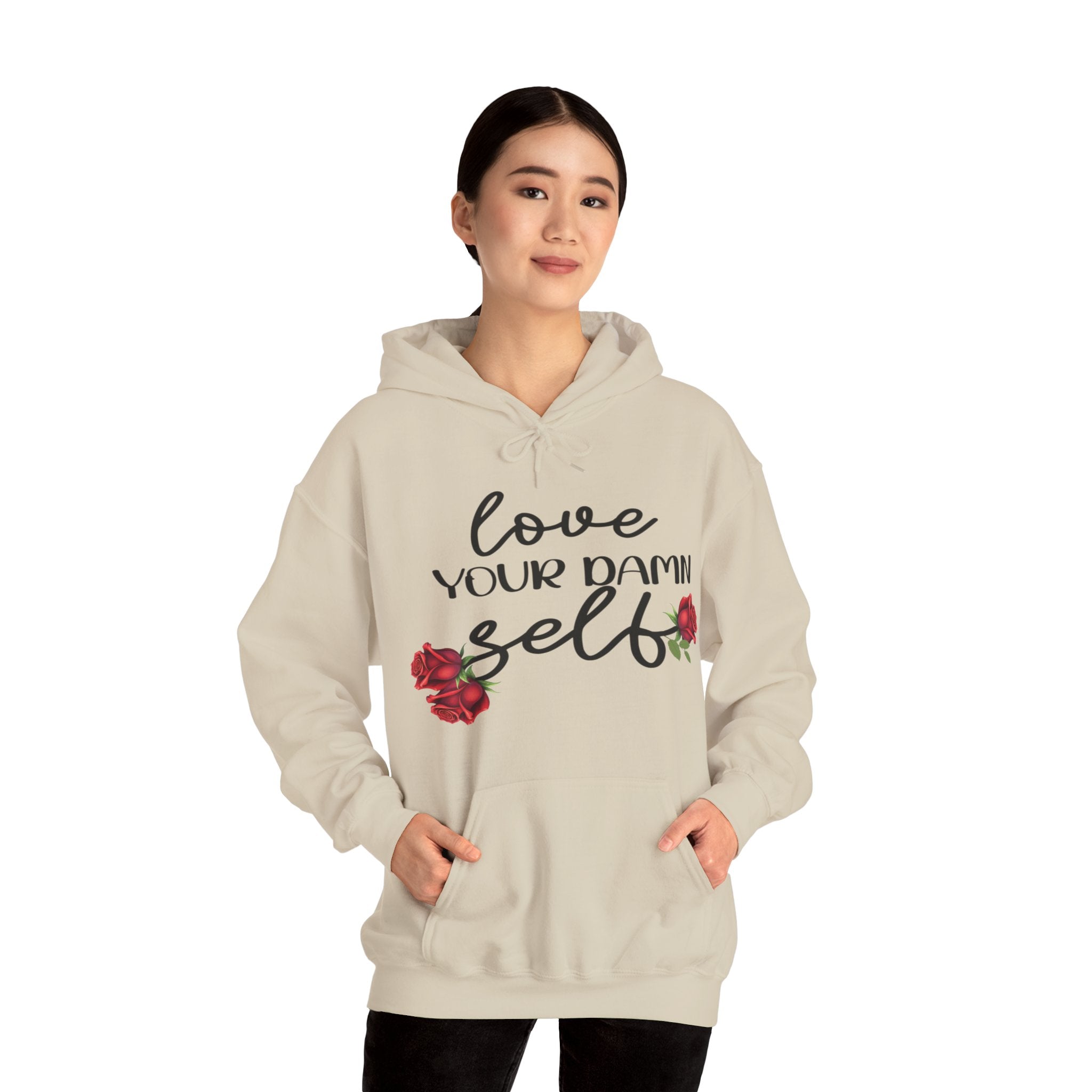 Love Your Damn Self Cozy Inspirational Unisex Hoodie, Positivity Comfort Wear