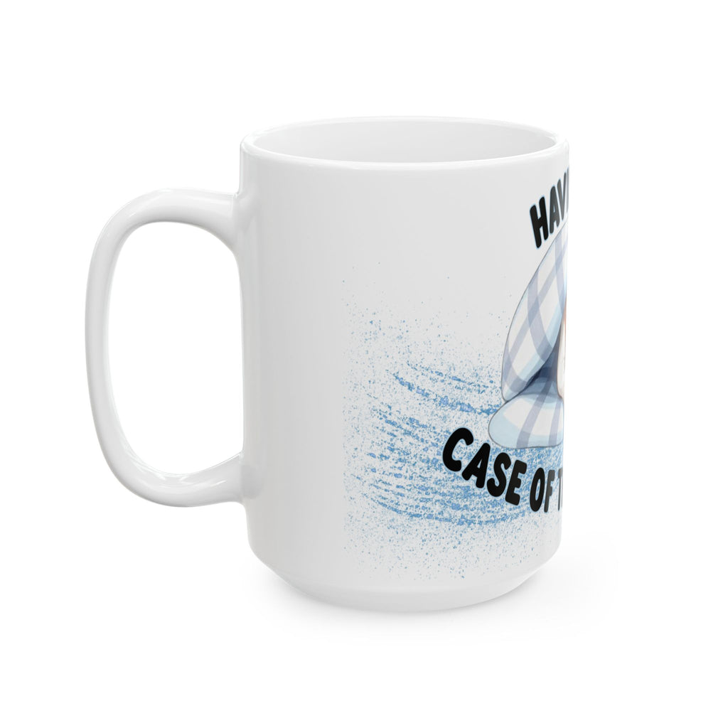 Funny Dog Ceramic Mug - 'Having a Case of the Mondays' Coffee Cup