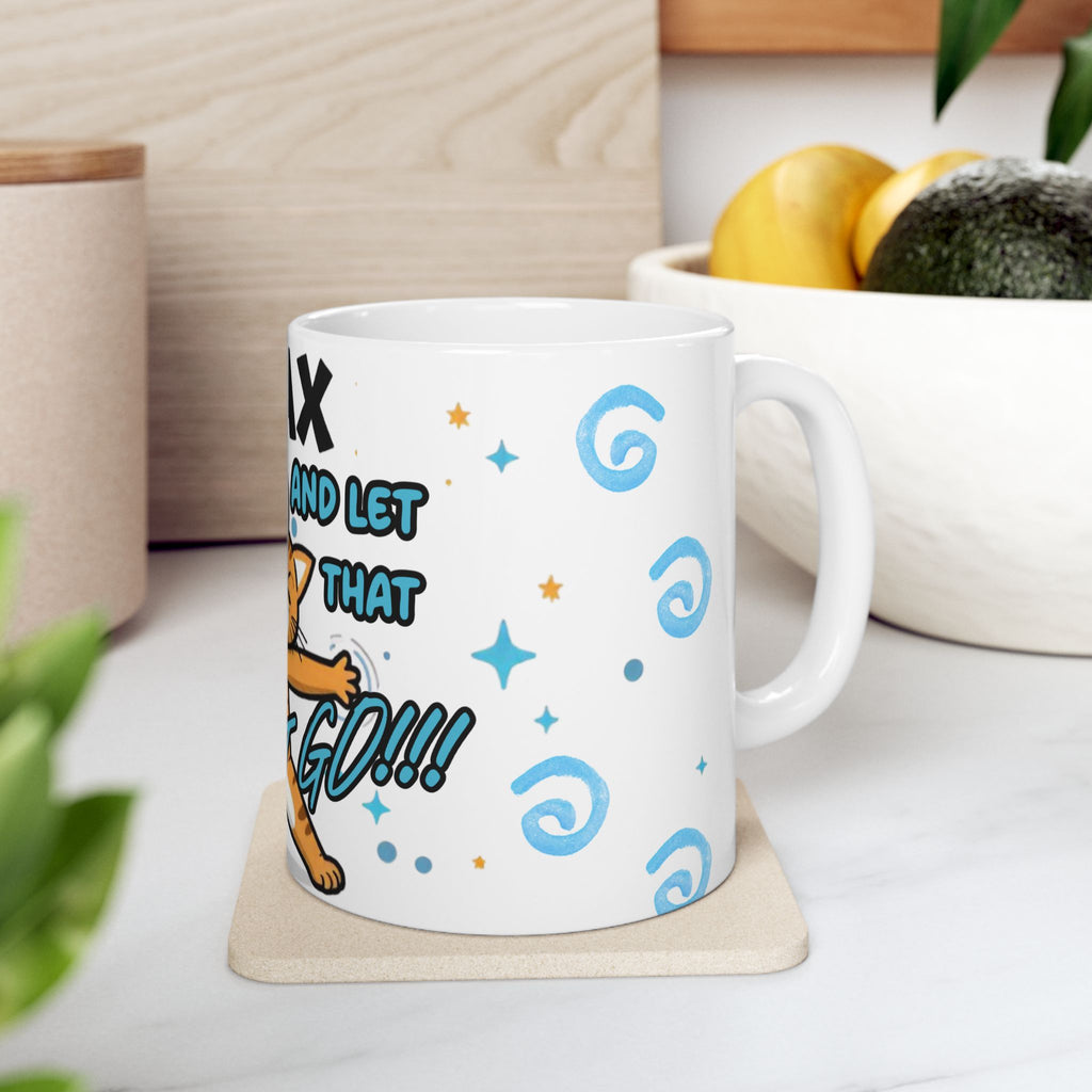 Relax and Let That Shit Go Cat Mug - Funny Ceramic Coffee Cup for Cat Lovers