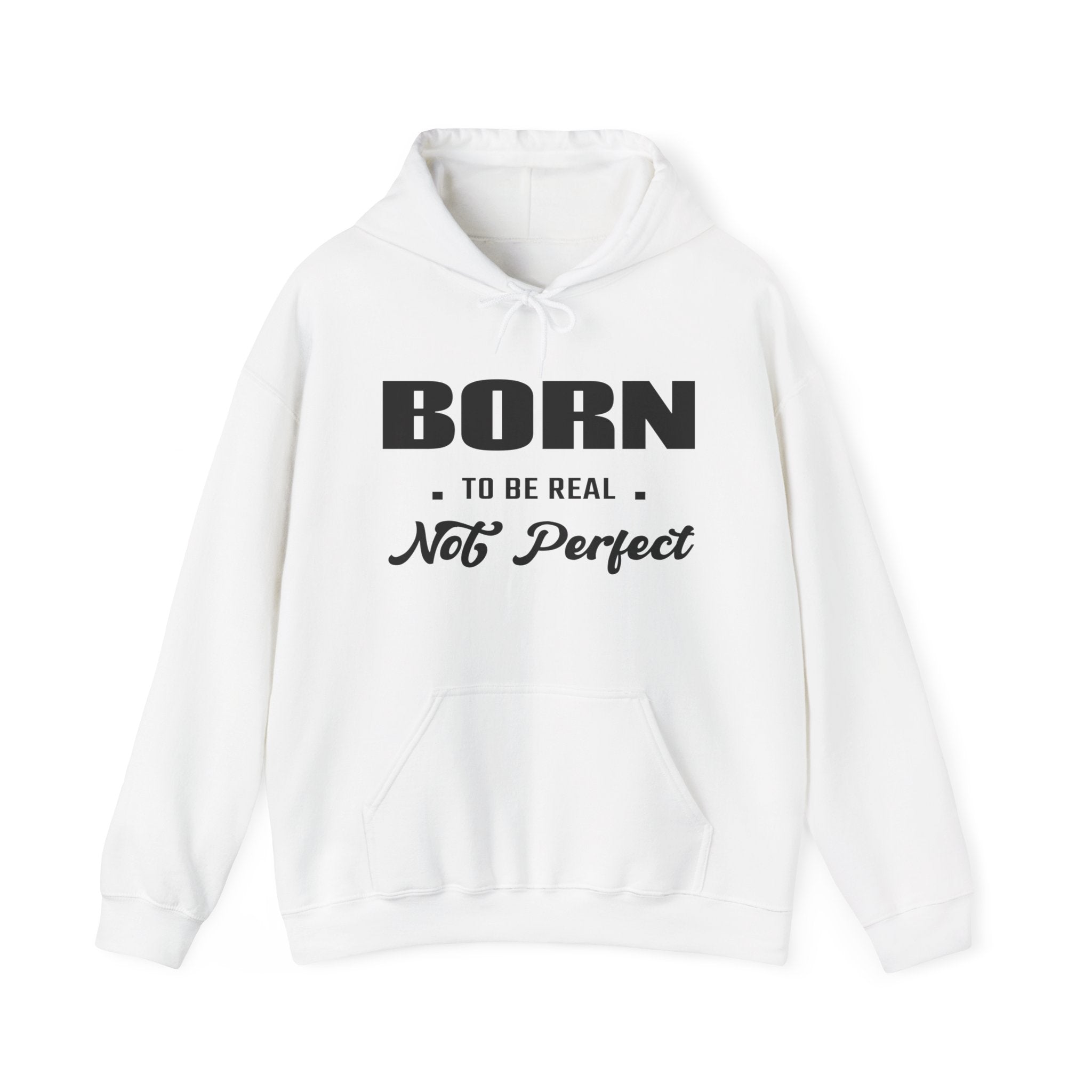 Born Real, Not Perfect, Cozy Unisex Heavy Blend Hooded Sweatshirt – White