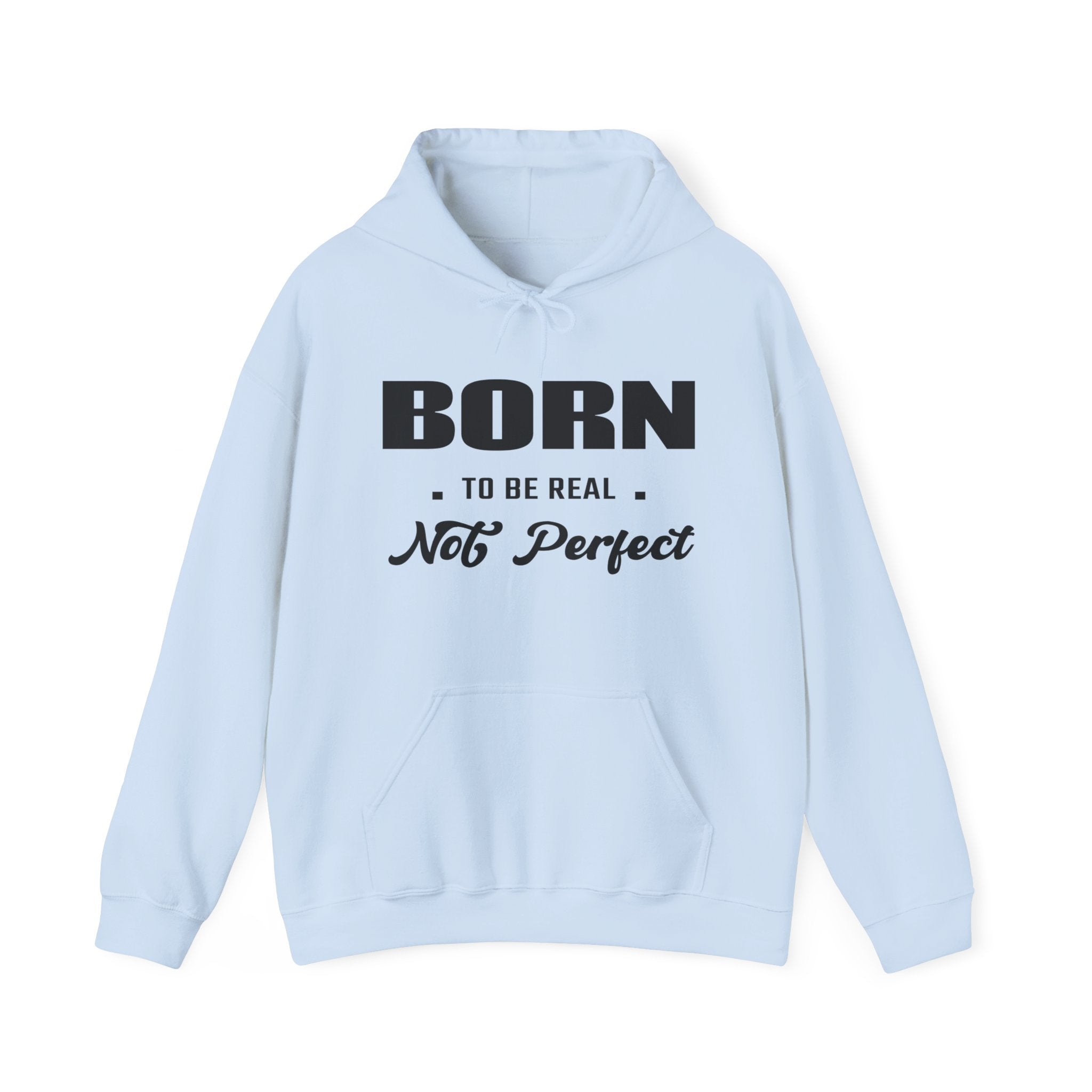Born Real, Not Perfect, Cozy Unisex Heavy Blend Hooded Sweatshirt – White