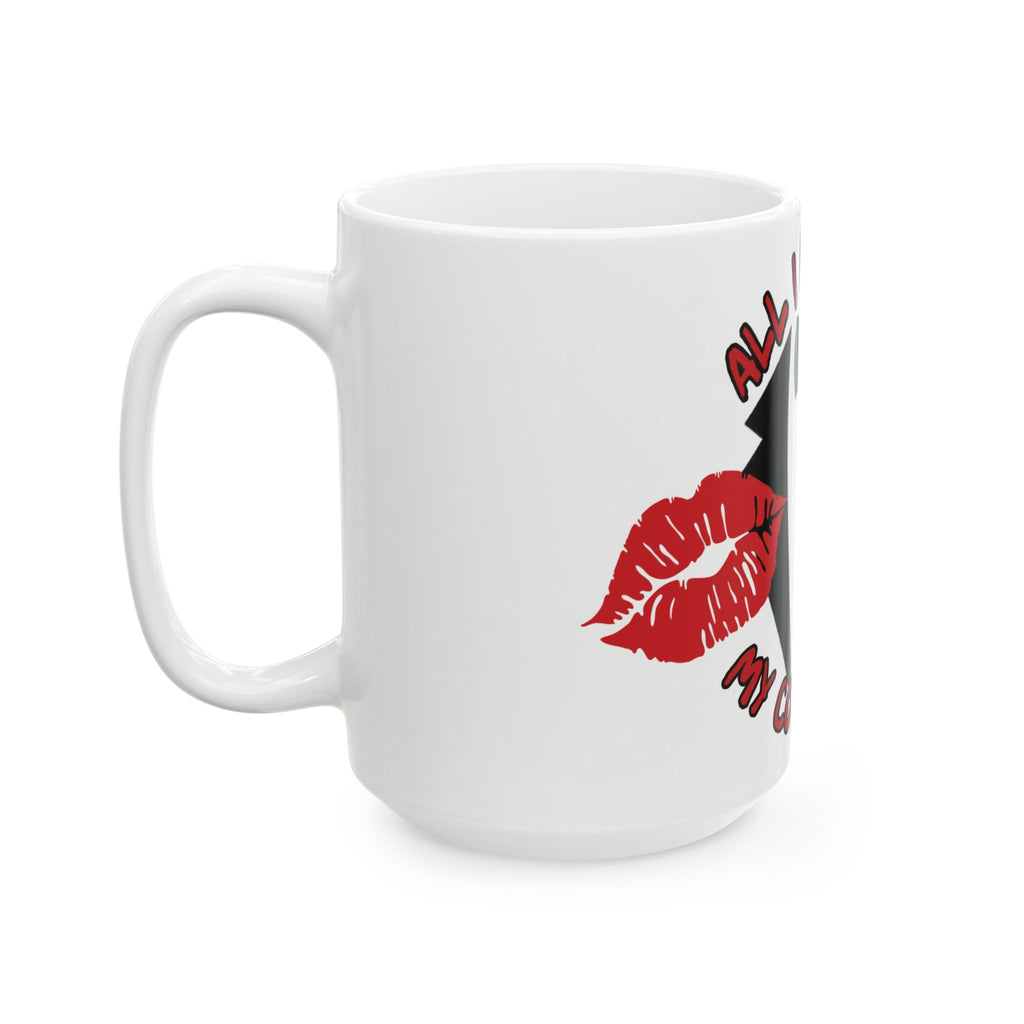 Tuxedo Coffee Mug - All I Need Is My Coffee