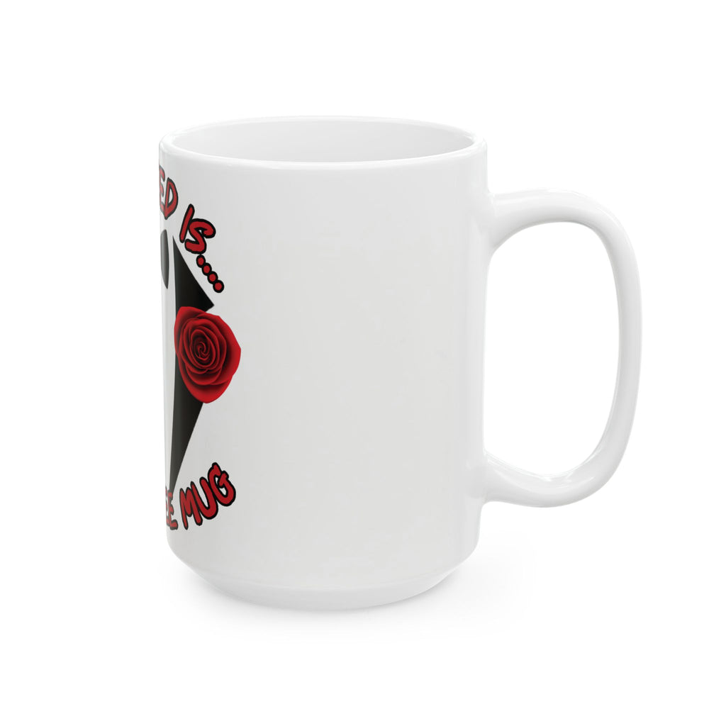 Tuxedo Coffee Mug - All I Need Is My Coffee