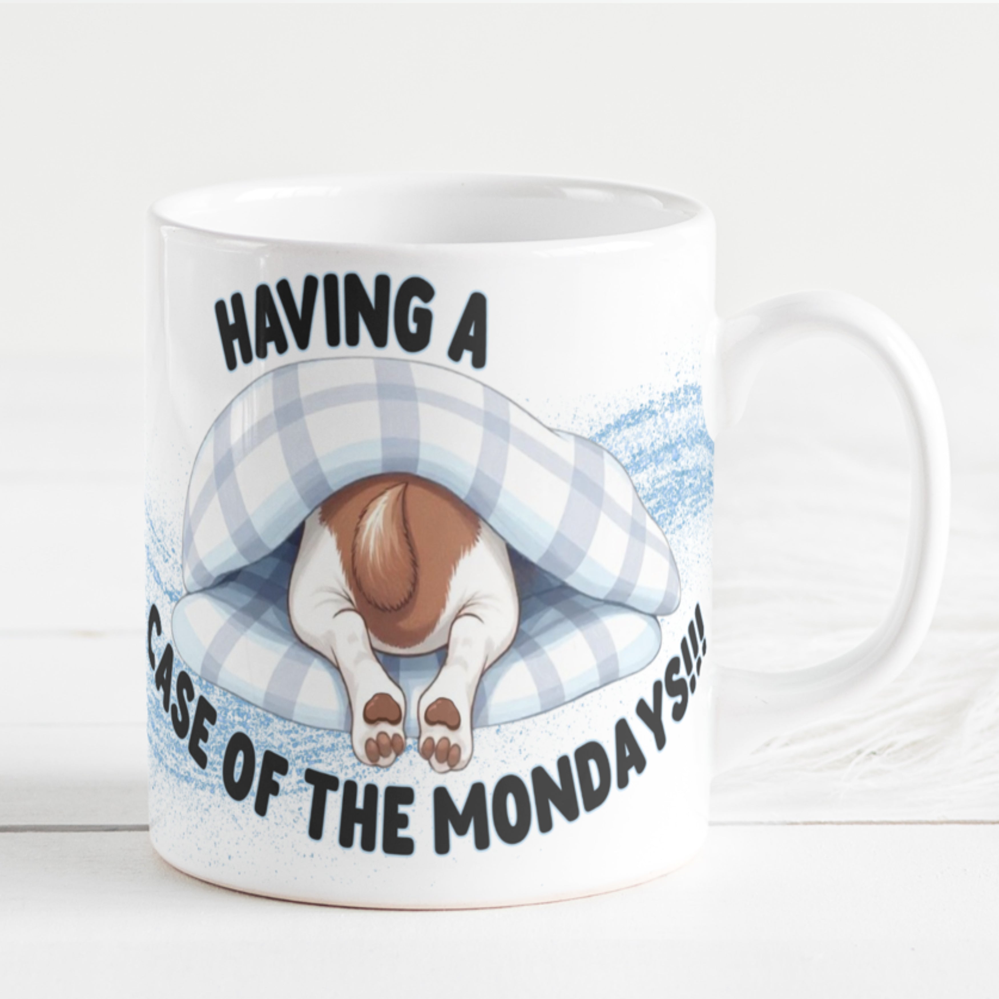 Funny Dog Ceramic Mug - 'Having a Case of the Mondays' Coffee Cup