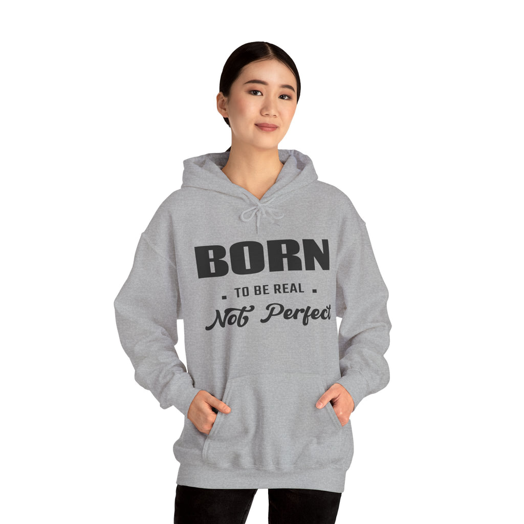 Born Real, Not Perfect, Cozy Unisex Heavy Blend Hooded Sweatshirt – White