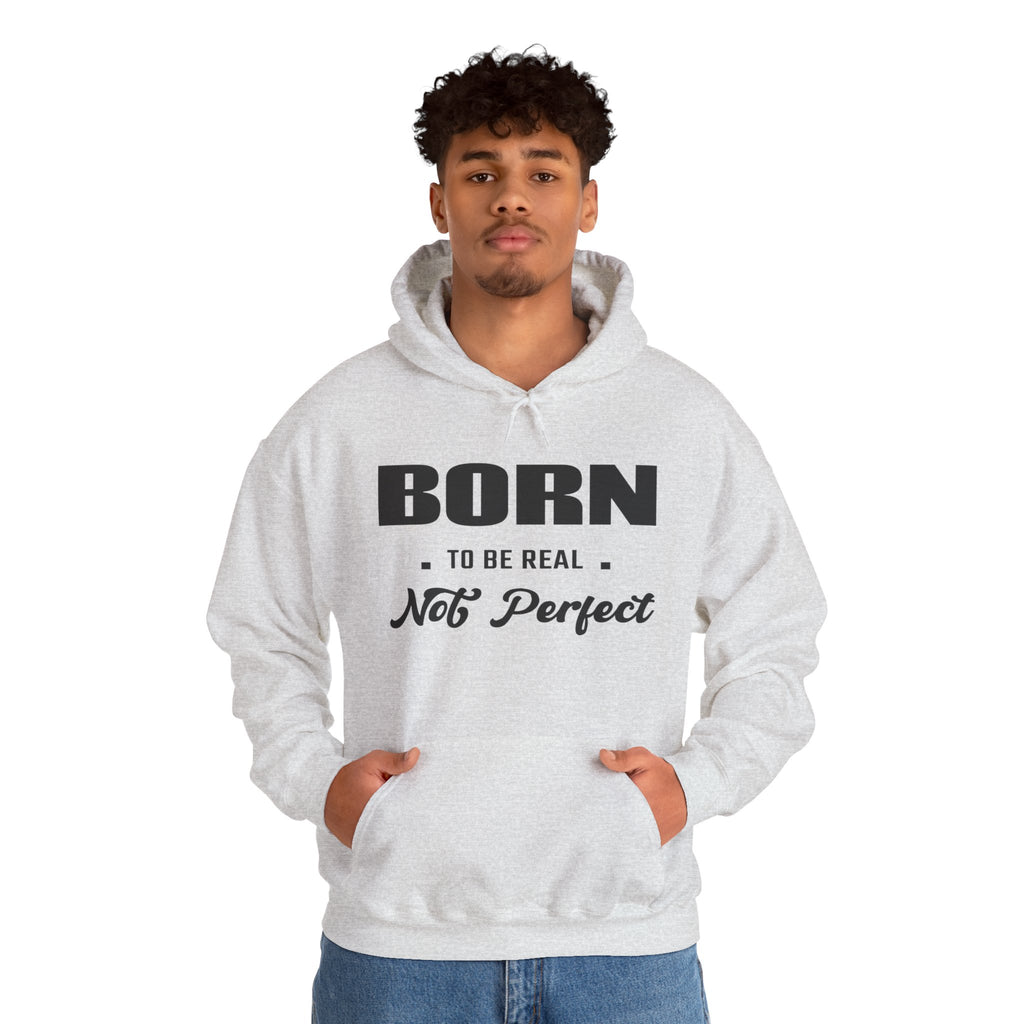 Born Real, Not Perfect, Cozy Unisex Heavy Blend Hooded Sweatshirt – White