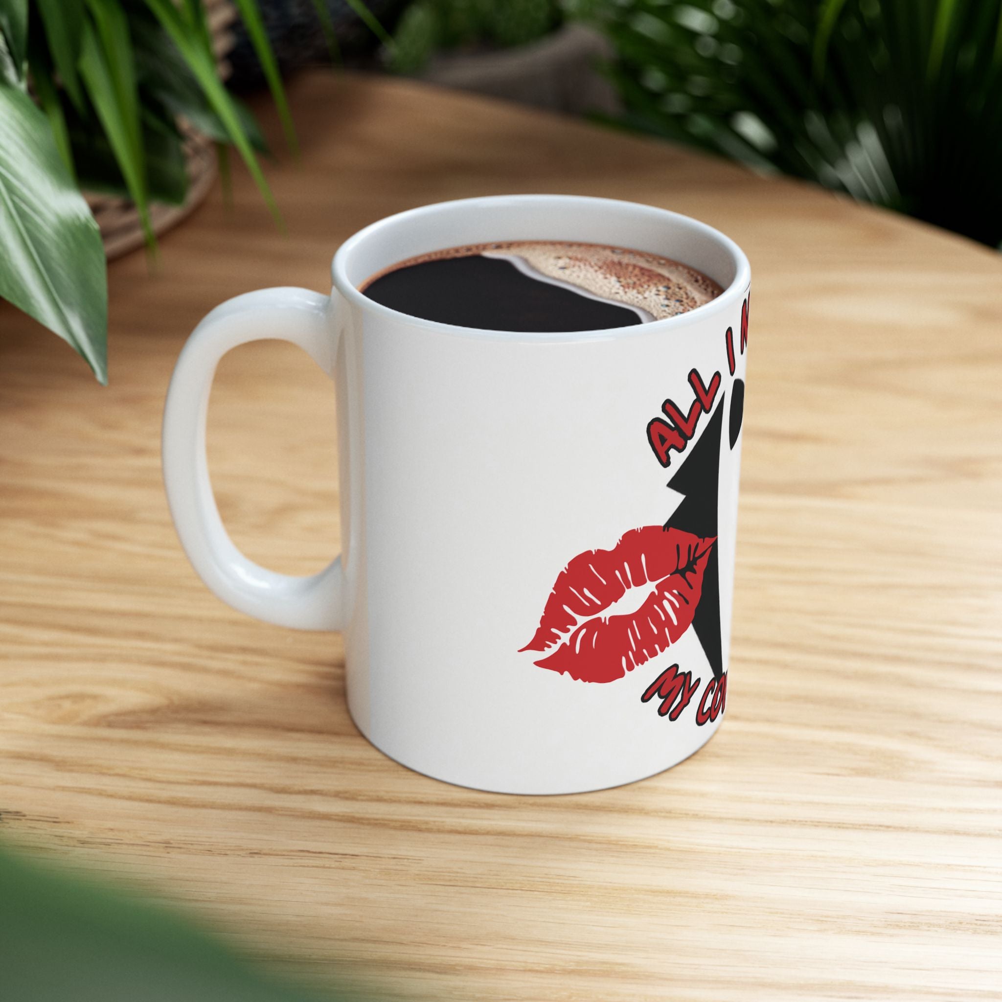 Tuxedo Coffee Mug - All I Need Is My Coffee