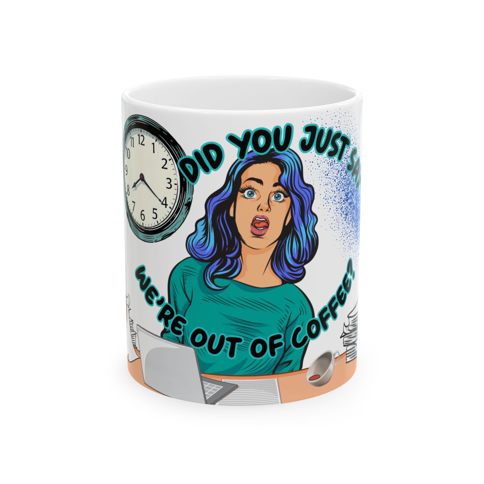 Out of Coffee Mug - Funny Ceramic Coffee Cup for Office