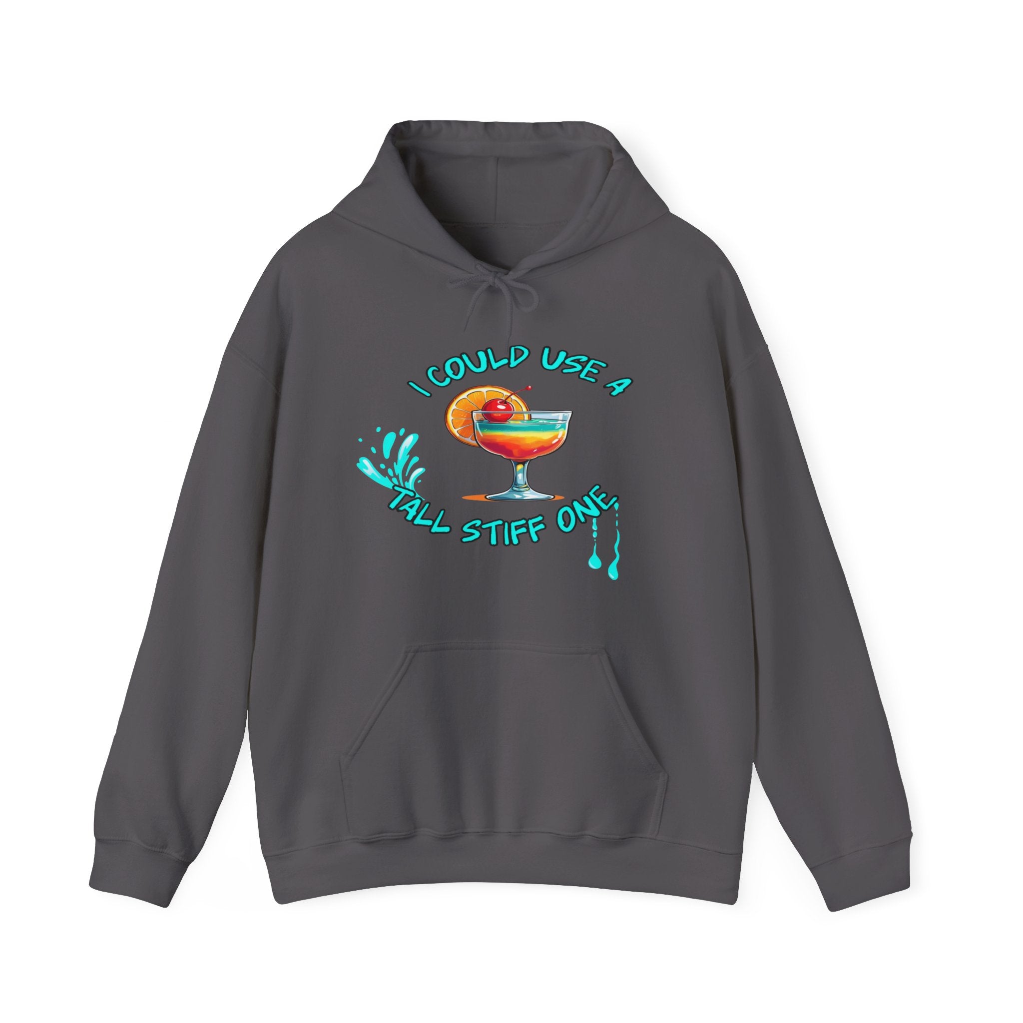 I Could Use a Tall Stiff One Hoodie | Fun Unisex Sweatshirt for Cocktail Lovers