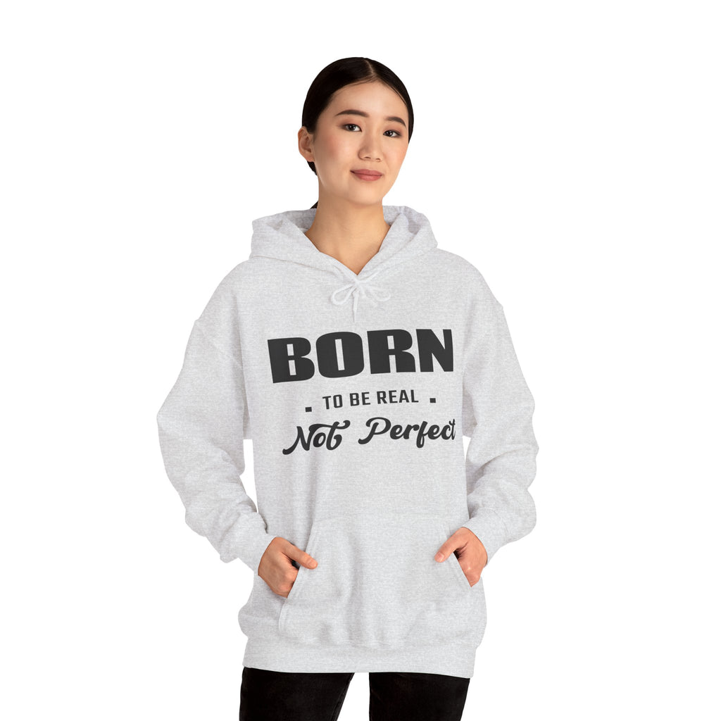 Born Real, Not Perfect, Cozy Unisex Heavy Blend Hooded Sweatshirt – White