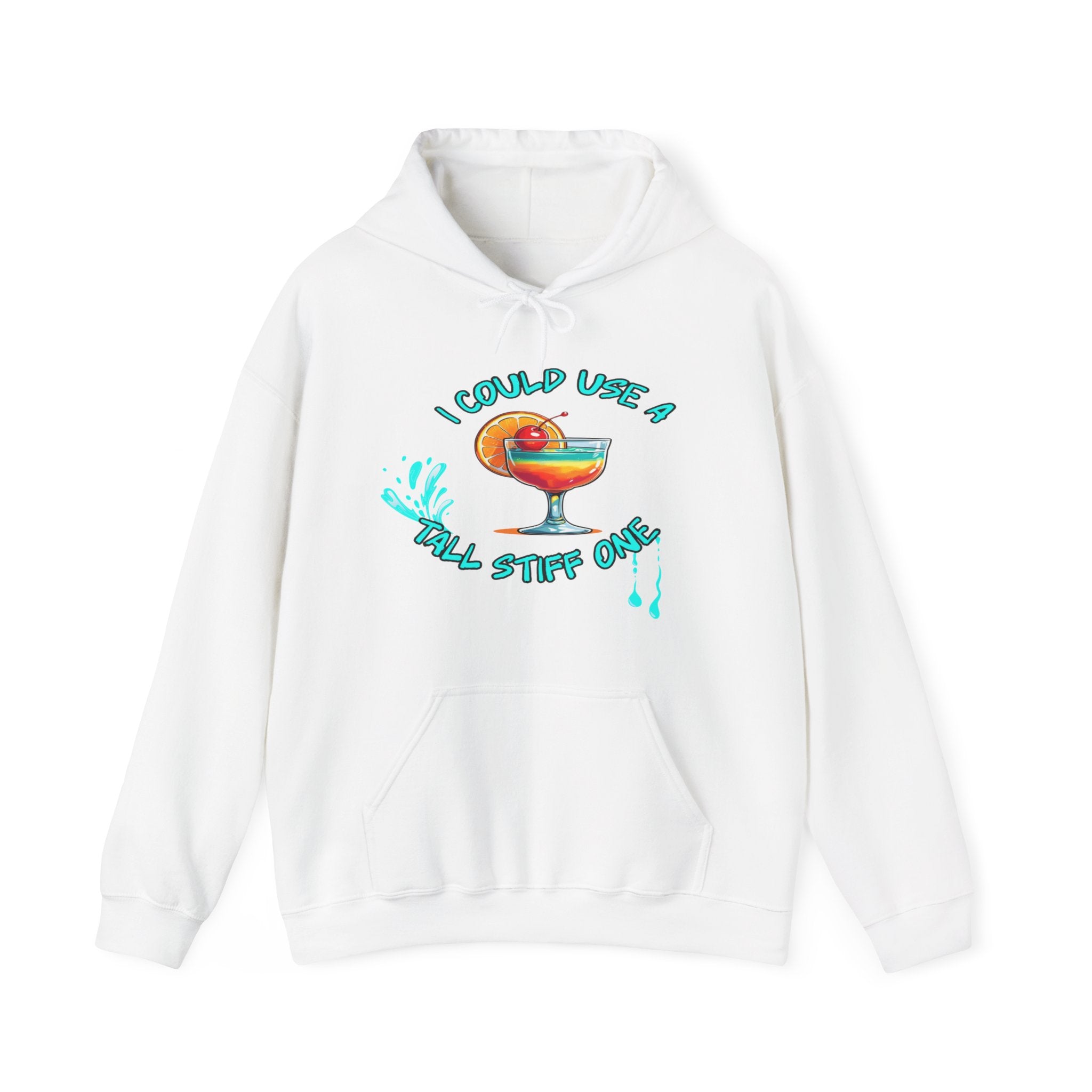 I Could Use a Tall Stiff One Hoodie | Fun Unisex Sweatshirt for Cocktail Lovers