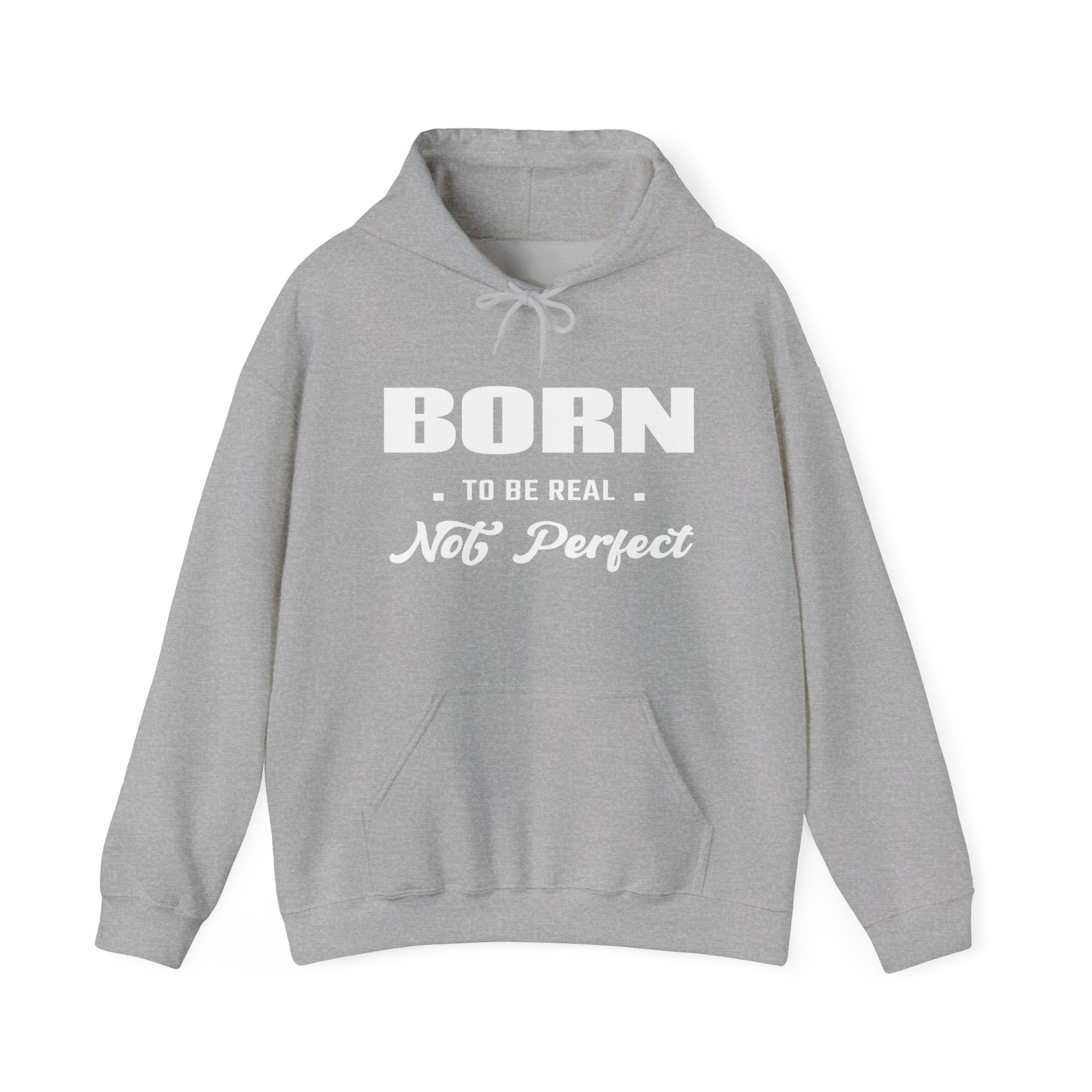 Born Real, Not Perfect, Cozy Unisex Heavy Blend Hooded Sweatshirt – Black