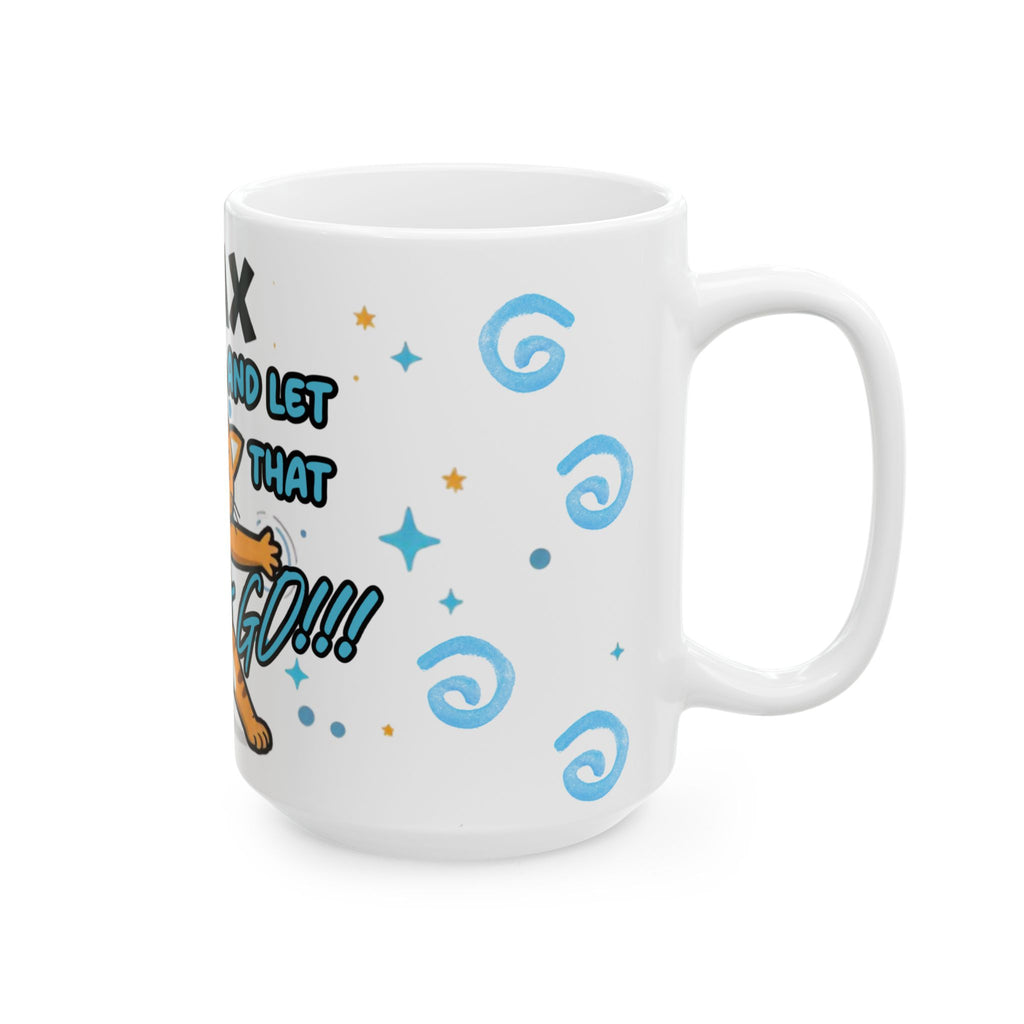 Relax and Let That Shit Go Cat Mug - Funny Ceramic Coffee Cup for Cat Lovers